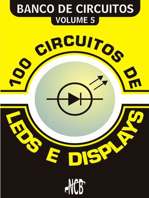 cover image of 100 Circuitos de LEDs e Displays